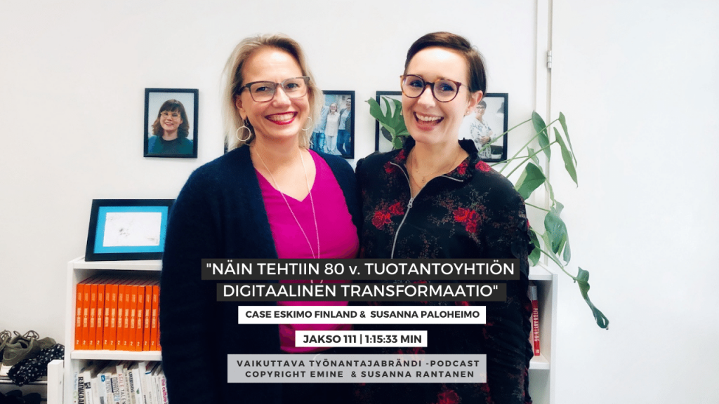 EMINEN PODCAST JAKSO 111 - Case Eskimo Finland ja liiketoiminnan transformaatio